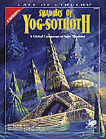 4.2) Cover of Sandy Petersen's Shadows of Yog-Sothoth. (Chaosium)